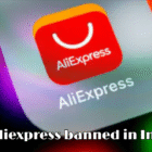Is Aliexpress banned in India?